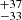 $ _{-33}^{+37} $