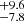 $ _{-7.8}^{+9.6} $