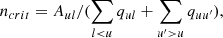 $$ \begin{aligned} n_{crit} = A_{ul} / (\sum _{l<u} q_{ul} + \sum _{u^\prime >u} q_{uu^\prime }) ,\end{aligned} $$