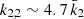 $ k_{2,2} \sim 4.7\,\bar{k}_2 $