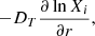 $$ \begin{aligned} -D_T \frac{\partial \ln X_i}{\partial r}, \end{aligned} $$