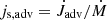 $ j_{\mathrm{s,adv}} = \dot{J}_{\mathrm{adv}}/\dot{M} $