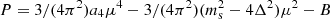 $ P=3/(4 \pi^2)a_4\mu^4-3/(4 \pi^2)(m_{\rm s}^2-4\Delta^2)\mu^2-B $