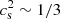 $ c_{\rm s}^2\sim 1/3 $