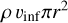 $\dot M = \rho \,{\upsilon_{\inf}}\pi {r^2}$