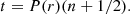 $$ \begin{aligned} t = P(r)(n+1/2). \end{aligned} $$