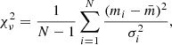 $$ \begin{aligned} \chi _\nu ^2 = \frac{1}{N-1} \sum _{i=1}^{N}\frac{\left(m_i - \bar{m}\right)^2}{\sigma _{i}^2} , \end{aligned} $$
