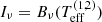 $ I_\nu = B_\nu(T_{\mathrm{eff}}^{(1,2)}) $