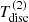 $ T_{\mathrm{disc}}^{(2)} $