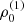$ \rho_0^{\rm (1)} $