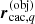 $ \boldsymbol{r}_{\mathrm{cac},q}^{(\rm{obj})} $