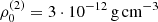 $ \rho_0^{(2)}=3\cdot 10^{-12}\,{\rm g}\,{\rm cm}^{-3} $