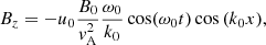 $$ \begin{aligned} B_z&=-u_0 \frac{B_0}{{ v}_{\mathrm{A} }^2}\frac{\omega _0}{k_0} \cos (\omega _0 t) \cos {(k_0 x)},\end{aligned} $$