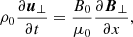 $$ \begin{aligned} \rho _0\frac{\partial {{\boldsymbol{u}}_{\perp }}}{\partial t}=\frac{B_0}{\mu _0} \frac{\partial {{\boldsymbol{B}}_{\perp }}}{\partial x}, \end{aligned} $$