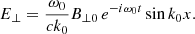 $$ \begin{aligned} E_\perp =\frac{\omega _0}{c k_0} B_{\perp 0}\, e^{-i \omega _0 t} \sin {k_0 x}. \end{aligned} $$