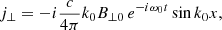$$ \begin{aligned} j_\perp =-i\frac{c}{4\pi }k_0 B_{\perp 0} \, e^{-i \omega _0 t} \sin {k_0 x}, \end{aligned} $$