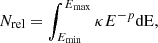 $$ \begin{aligned} N_{\rm {rel}} = \int ^{E_{\rm {max}}}_{E_{\rm {min}}} \kappa E^{-p} \mathrm {dE}, \end{aligned} $$
