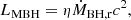 $$ \begin{aligned} L_{\rm MBH} = \eta \dot{M}_{\rm BH,r} c^2, \end{aligned} $$