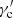 $ \gamma^\prime_{\rm c} $