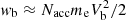 $ \mathit{w}_{\mathrm{b}} \approx N_{\mathrm{acc}}m_{\mathrm{e}}V_{\mathrm{b}}^{2}/2 $
