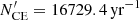 $ N^\prime_\mathrm{CE} = 16729.4\,\mathrm{yr}^{-1} $
