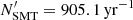 $ N^\prime_\mathrm{SMT} = 905.1\,\mathrm{yr}^{-1} $