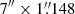 $ 7^{{\prime\prime}}\times 1{{\overset{\prime\prime}{.}}}148 $