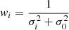 $$ \begin{aligned} { w}_i = \frac{1}{\sigma _i^2 + \sigma _0^2} \end{aligned} $$