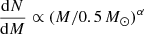 $$ \begin{aligned} \frac{\mathrm{d}N}{\mathrm{d}M} \propto (M/0.5\,M_\odot )^{\alpha } \end{aligned} $$