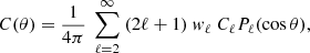 $$ \begin{aligned} C(\theta )=\frac{1}{4\pi }\ \sum _{\ell =2}^{\infty }\ (2\ell +1)\ { w}_{\ell }\ C_{\ell }P_{\ell }(\cos {\theta }), \end{aligned} $$