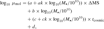 $$ \begin{aligned} \begin{aligned} {\log _{10}\,\mu _{\rm mol}} =&\ (a+ak \times {\log _{10}}(M_{\star }/10^{10})) \times \Delta \mathrm{MS} \\&+ b \times {\log _{10}}(M_{\star }/10^{10}) \\&+(c+ck \times {\log _{10}}(M_{\star }/10^{10})) \times t_{\rm cosmic} \\&+{d}, \end{aligned} \end{aligned} $$