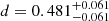 $ d=0.481^{+0.061}_{-0.061} $