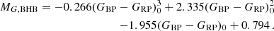 $$ \begin{aligned} M_{G,\mathrm{BHB}}= -0.266(G_{\rm BP}-G_{\rm RP})_0^3+ 2.335 (G_{\rm BP}-G_{\rm RP})_0^2\nonumber \\ -1.955 (G_{\rm BP}-G_{\rm RP})_0+0.794 \, . \end{aligned} $$
