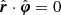$ {\hat{\boldsymbol{r}}}\cdot {\hat{\boldsymbol{\varphi}}}=0 $