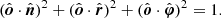 $$ \begin{aligned} (\hat{\boldsymbol{o}} \cdot \hat{\boldsymbol{n}})^2+ (\hat{\boldsymbol{o}}\cdot \hat{\boldsymbol{r}})^2 + (\hat{\boldsymbol{o}}\cdot \hat{\boldsymbol{\varphi }})^2=1. \end{aligned} $$