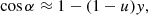 $$ \begin{aligned} \cos \alpha \approx 1 - (1-u) y, \end{aligned} $$