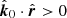 $ {\hat{\boldsymbol{k}}}_{0}\cdot{\hat{\boldsymbol{r}}} > 0 $