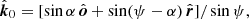 $$ \begin{aligned} \hat{\boldsymbol{k}}_0 = [\sin \alpha \, \hat{\boldsymbol{o}} + \sin (\psi -\alpha )\, \hat{\boldsymbol{r}}]/\sin \psi , \end{aligned} $$