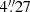$ 4{{\overset{\prime\prime}{.}}}27 $