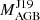 $ M^{\mathrm{J}19}_{\mathrm{AGB}} $