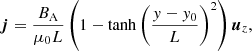 $$ \begin{aligned} \boldsymbol{j} = \frac{B_{\rm A}}{\mu _{0}L} \left(1 - \tanh \left(\frac{{ y}-{ y}_0}{L}\right)^2\right) \boldsymbol{u}_z, \end{aligned} $$