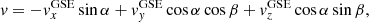$$ \begin{aligned} { v} = -{ v}_x^\mathrm{GSE}\sin {\alpha }+{ v}_{ y}^\mathrm{GSE}\cos {\alpha }\cos {\beta }+{ v}_z^\mathrm{GSE}\cos {\alpha }\sin {\beta }, \end{aligned} $$