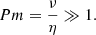 $$ \begin{aligned} Pm=\frac{\nu }{\eta }\gg 1. \end{aligned} $$