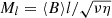 $ M_l = \langle B\rangle l /\sqrt{\nu\eta} $