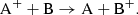 $$ \begin{aligned} \mathrm{A}^+ + \mathrm{B} \rightarrow \mathrm{A} + \mathrm{B}^+. \end{aligned} $$