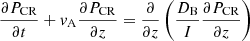 $$ \begin{aligned} \frac{\partial P_{\rm CR}}{\partial t} + { v}_{\rm A}\frac{\partial P_{\rm CR}}{\partial z} = \frac{\partial }{\partial z}\left(\frac{D_{\rm B}}{I} \frac{\partial P_{\rm CR}}{\partial z}\right) \end{aligned} $$