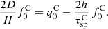 $$ \begin{aligned} \frac{2D}{H} f_0^\mathrm{C} = q_0^\mathrm{C}-\frac{2h}{\tau _{\rm sp}^\mathrm{C}}\,f_0^\mathrm{C}. \end{aligned} $$
