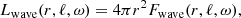 $$ \begin{aligned} L_{\rm wave}(r,\ell ,\omega ) = 4\pi r^2 F_{\rm wave}(r,\ell ,\omega ), \end{aligned} $$