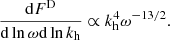 $$ \begin{aligned} \frac{\mathrm{d} F^\mathrm{D}}{\mathrm{d} \ln \omega \mathrm{d} \ln k_{\rm h}} \propto k_{\rm h}^4 \omega ^{-13/2}. \end{aligned} $$