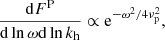 $$ \begin{aligned} \frac{\mathrm{d} F^\mathrm{P}}{\mathrm{d} \ln \omega \mathrm{d} \ln k_{\rm h}} \propto \mathrm e^{-\omega ^2/4\nu _{\rm p}^2}, \end{aligned} $$